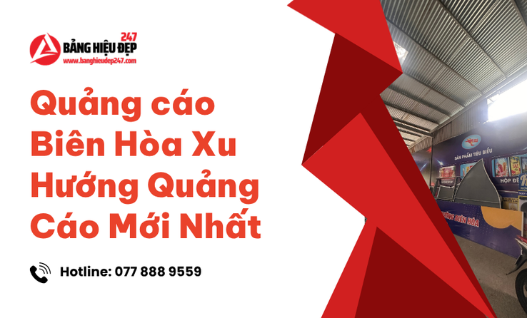 Sự chuyển dịch trong xu hướng thiết kế bảng hiệu quảng cáo tại Biên Hòa