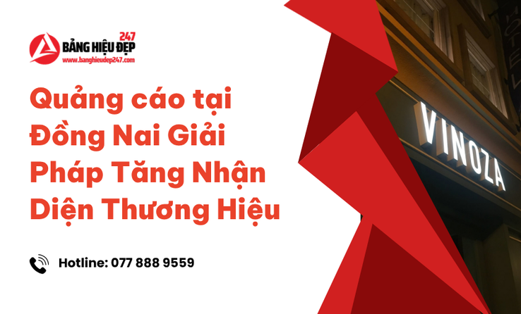Tầm quan trọng của giải pháp quảng cáo chuyên nghiệp tại thị trường Đồng Nai