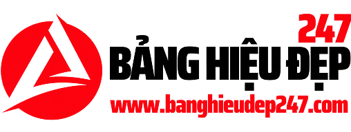 BẢNG HIỆU ĐẸP 247